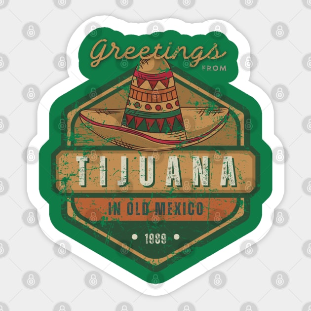 Greetings From Tijuana 1889 Vintage Sticker by Sultanjatimulyo exe